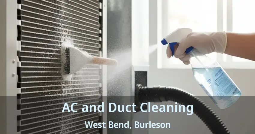AC and Duct Cleaning West Bend, Burleson - TX
