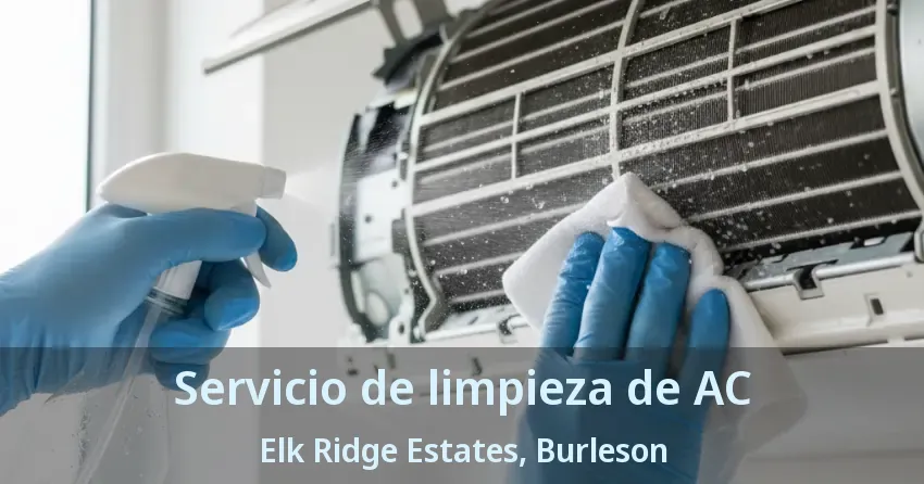 Servicio de limpieza de AC Elk Ridge Estates, Burleson - TX Servicio de limpieza de AC Elk Ridge Estates, Burleson - TX