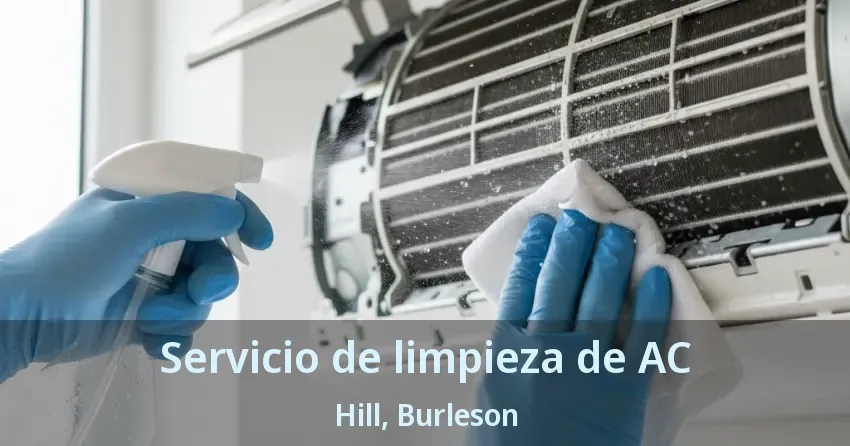 Servicio de limpieza de AC Hill, Burleson - TX
