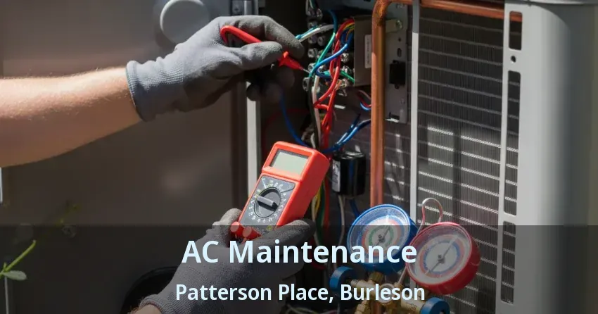 AC Maintenance Patterson Place, Burleson - TX