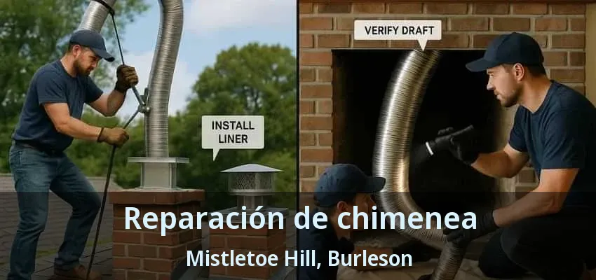 Reparación de chimenea Mistletoe Hill, Burleson - TX