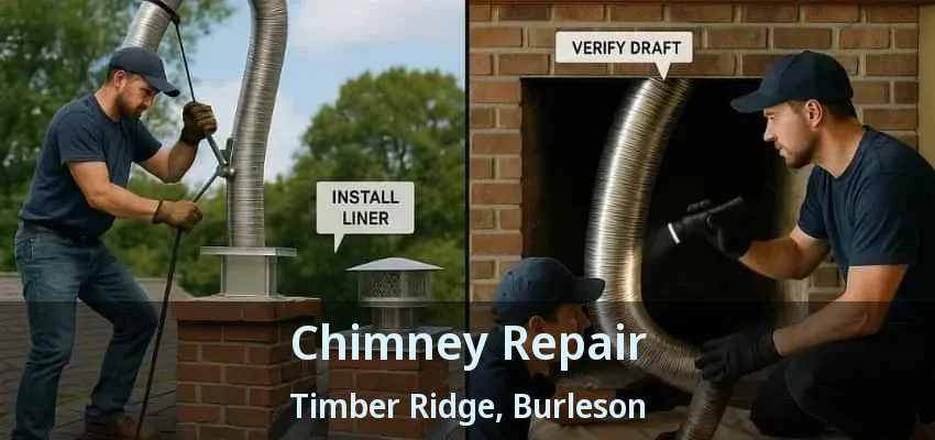 Chimney Repair Timber Ridge, Burleson - TX Chimney Repair Timber Ridge, Burleson - TX