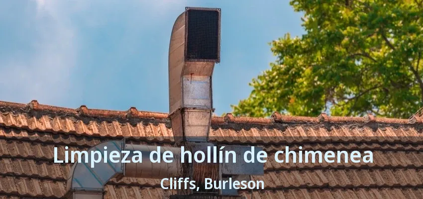 Limpieza de hollín de chimenea Cliffs, Burleson - TX