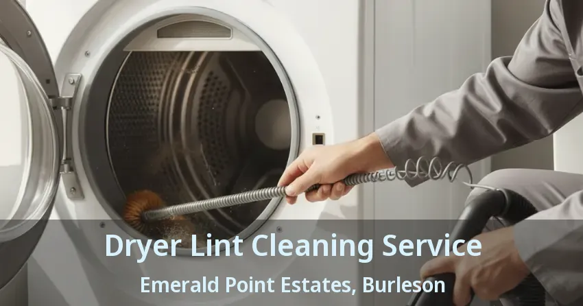 Dryer Lint Cleaning Service Emerald Point Estates, Burleson - TX Dryer Lint Cleaning Service Emerald Point Estates, Burleson - TX