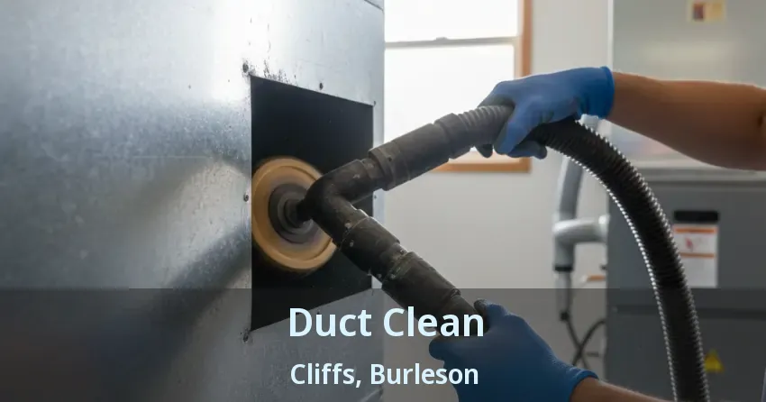 Duct Clean Cliffs, Burleson - TX