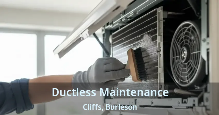 Ductless Maintenance Cliffs, Burleson - TX