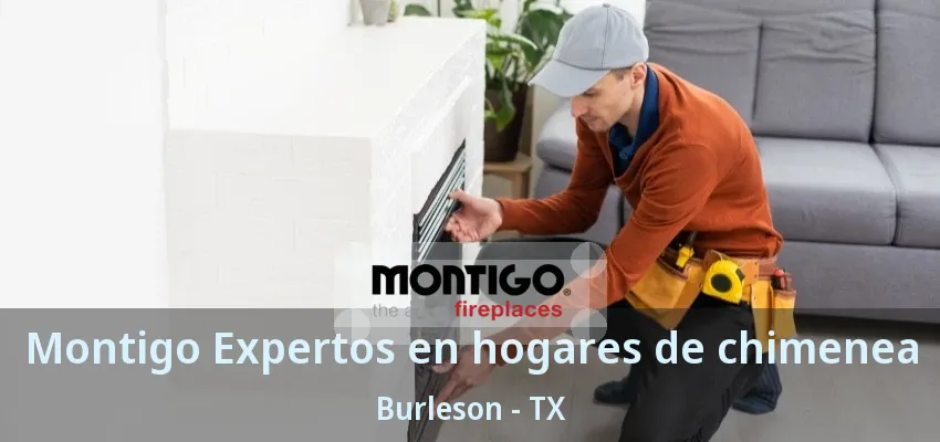 Montigo Expertos en hogares de chimenea Burleson - TX