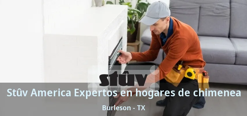 Stûv America Expertos en hogares de chimenea Burleson - TX Stûv America Expertos en hogares de chimenea Burleson - TX