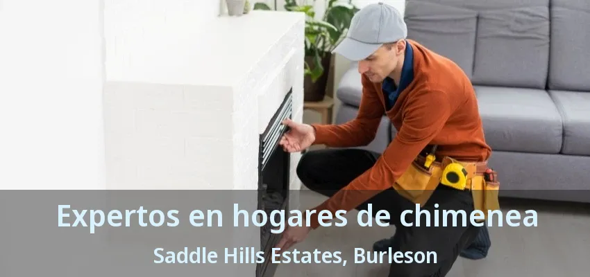 Expertos en hogares de chimenea Saddle Hills Estates, Burleson - TX Expertos en hogares de chimenea Saddle Hills Estates, Burleson - TX