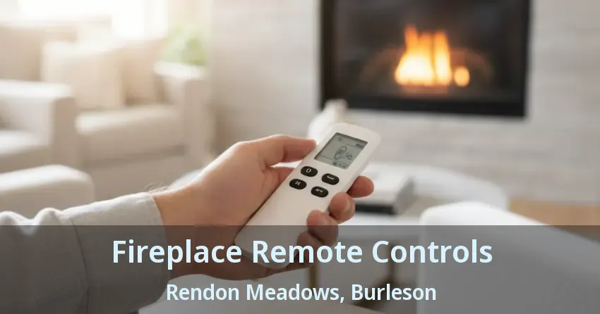 Fireplace Remote Controls Rendon Meadows, Burleson - TX Fireplace Remote Controls Rendon Meadows, Burleson - TX