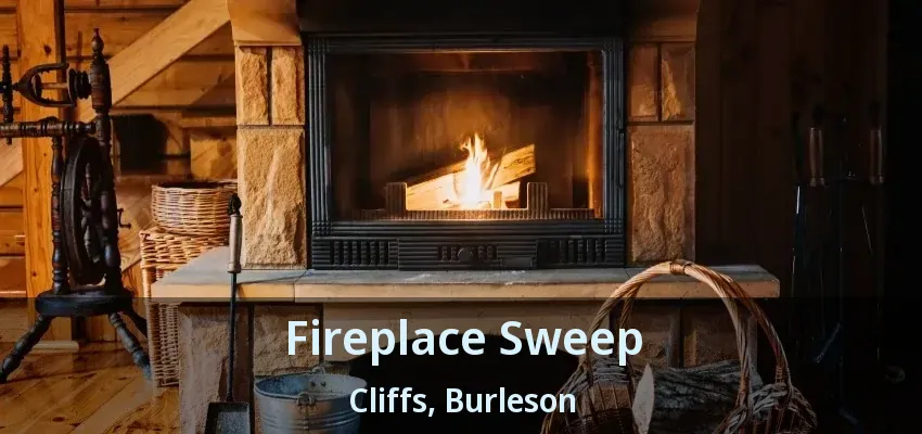 Fireplace Sweep Cliffs, Burleson - TX
