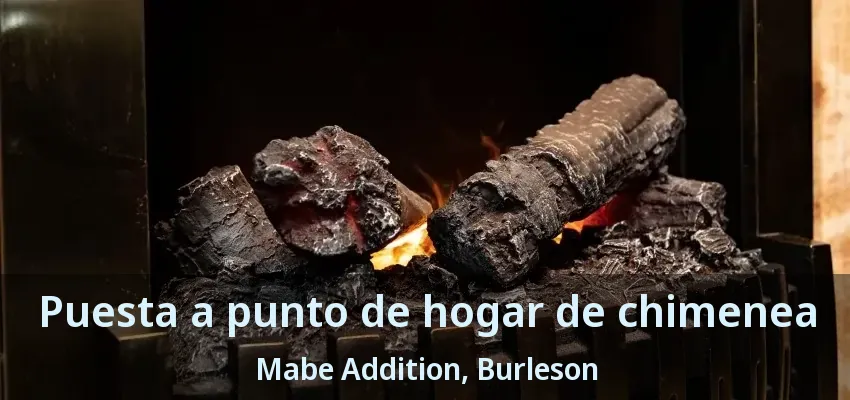 Puesta a punto de hogar de chimenea Mabe Addition, Burleson - TX