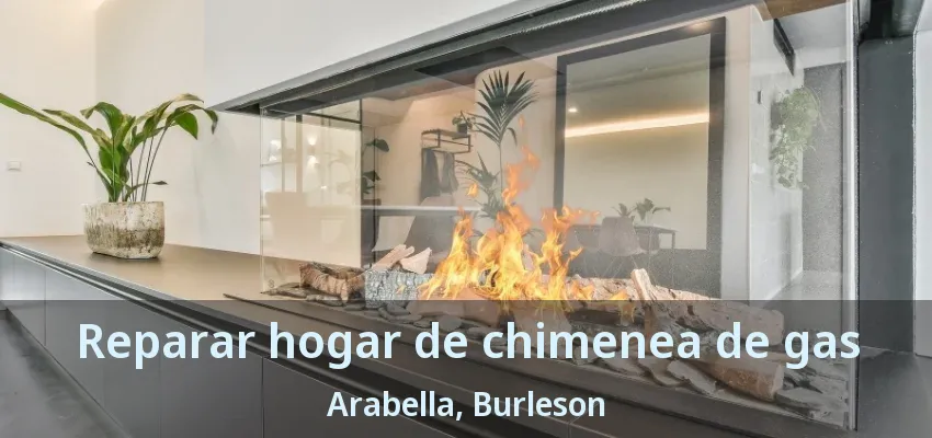 Reparar hogar de chimenea de gas Arabella, Burleson - TX