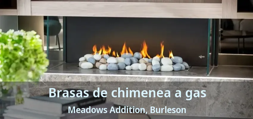 Brasas de chimenea a gas Meadows Addition, Burleson - TX