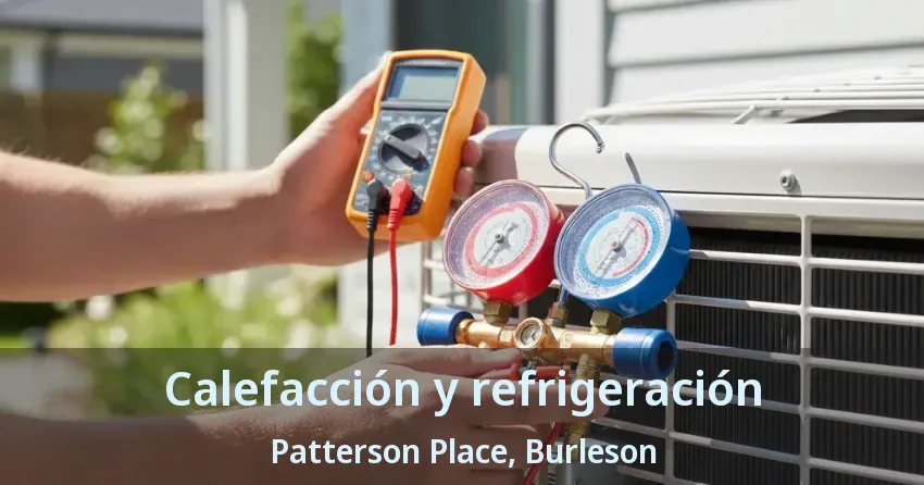 Calefacción y refrigeración Patterson Place, Burleson - TX
