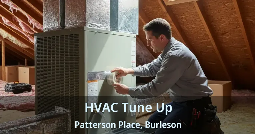 HVAC Tune Up Patterson Place, Burleson - TX