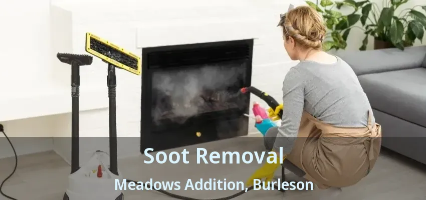 Soot Removal Meadows Addition, Burleson - TX Soot Removal Meadows Addition, Burleson - TX