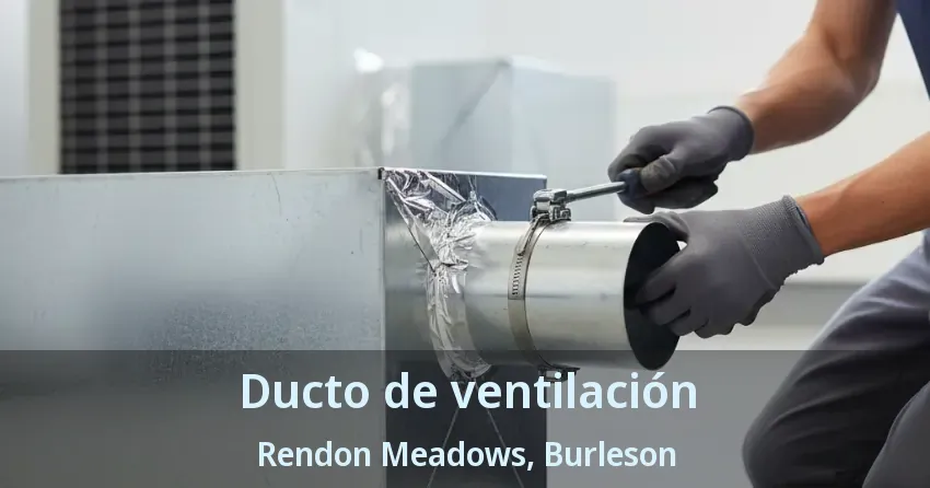 Ducto de ventilación Rendon Meadows, Burleson - TX Ducto de ventilación Rendon Meadows, Burleson - TX